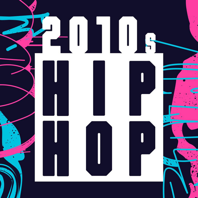 Best 2010s Song (Part 1)